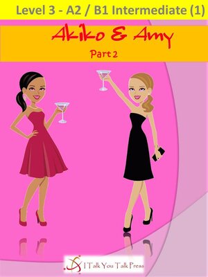 cover image of Akiko and Amy Part 2
